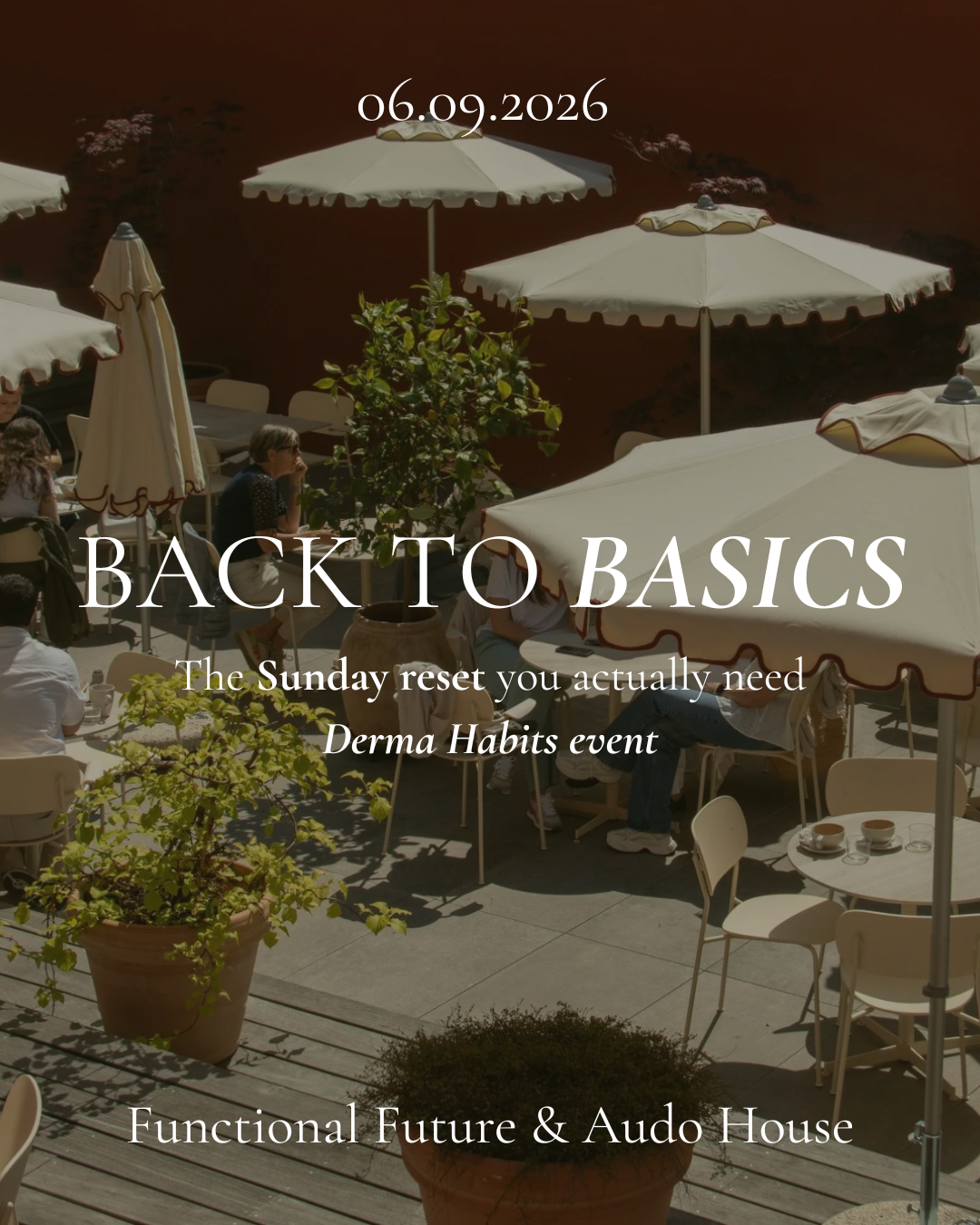 BACK TO BASICS - Derma Habits event